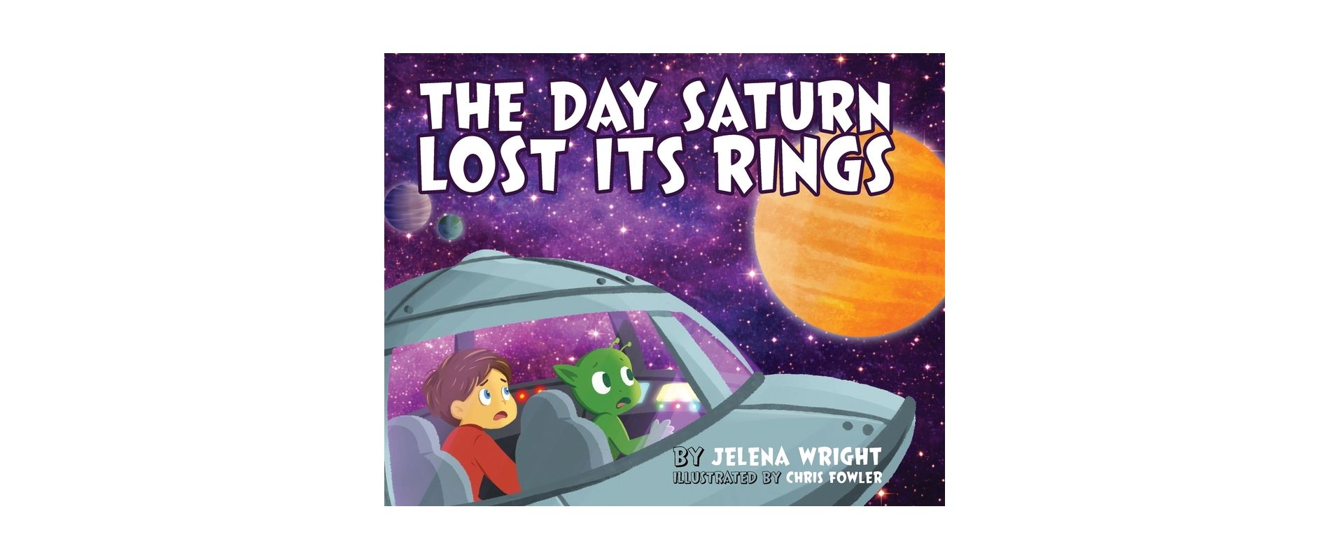 The Day Saturn Lost Its Rings - by  Jelena Wright (Hardcover)
