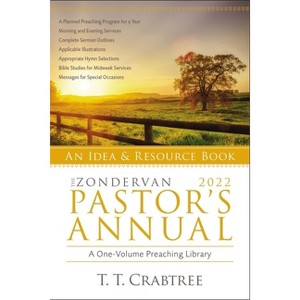 The Zondervan 2022 Pastor's Annual - by  T T Crabtree (Paperback) - 1 of 1