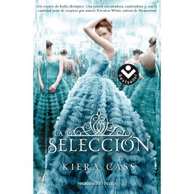 Seleccion, La - by  Kiera Cass (Paperback)