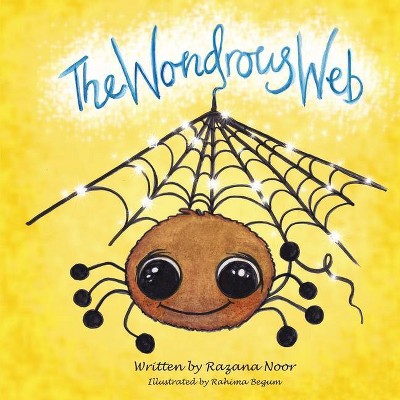 The Wondrous Web - (A Whale of a Wish) by  Razana Noor (Paperback)