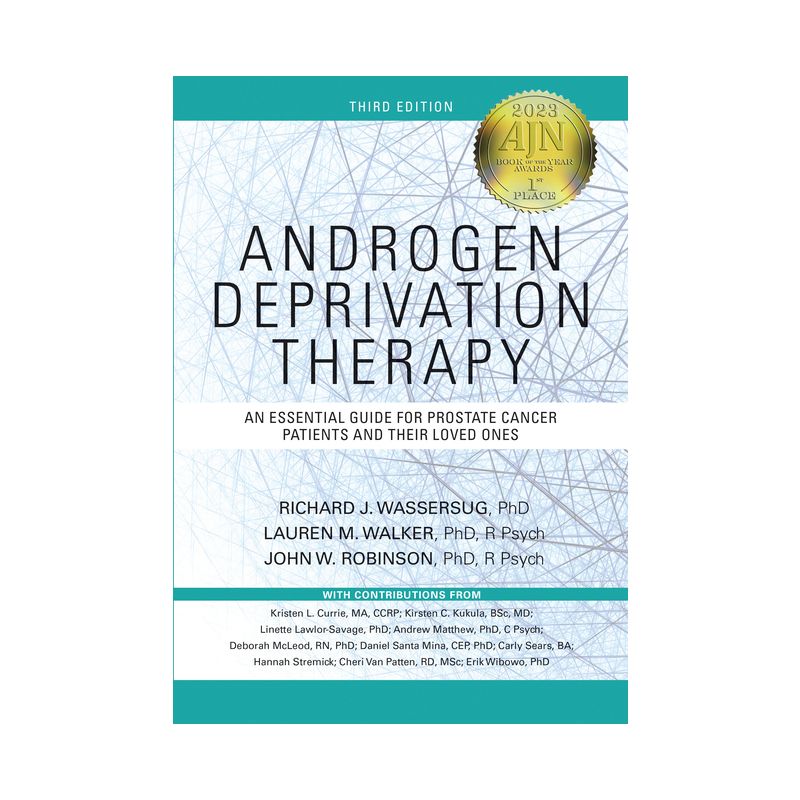 Androgen Deprivation Therapy - 3rd Edition by  Richard J Wassersug & Lauren Walker & John Robinson (Paperback), 1 of 2