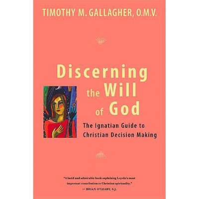 Discerning the Will of God - by  Gallagher (Paperback)