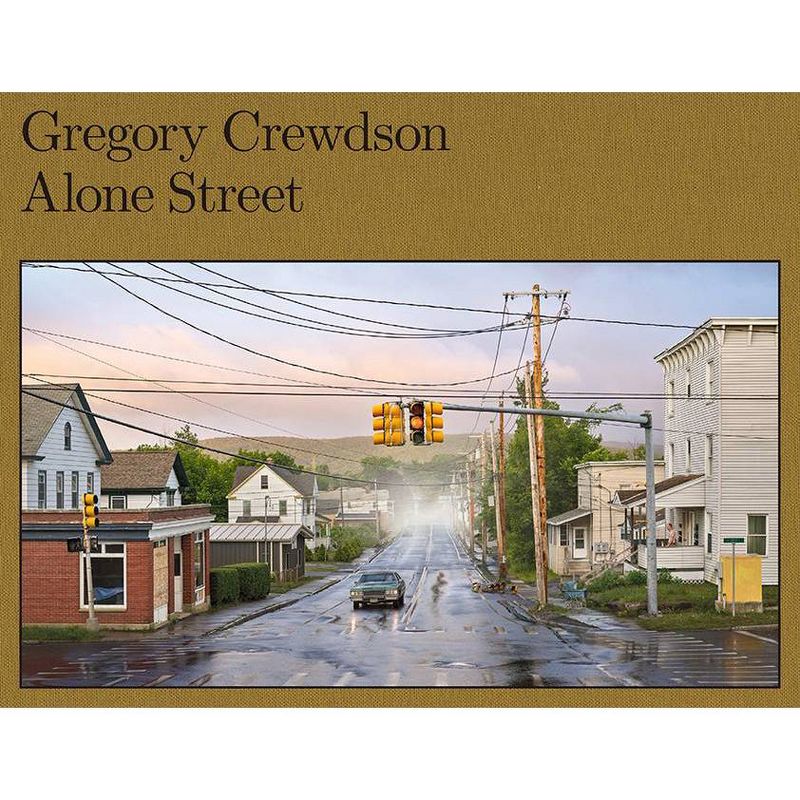 Gregory Crewdson: Alone Street - (Hardcover), 1 of 2
