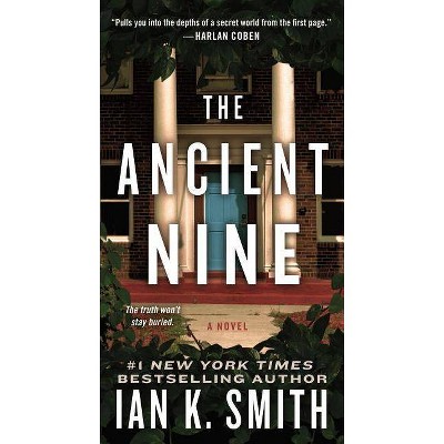 The Ancient Nine - by  Ian K Smith (Paperback)