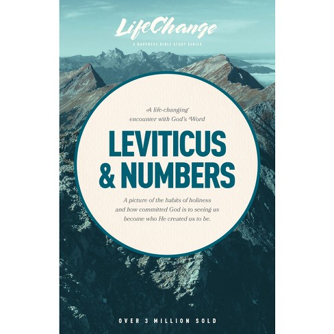 A Life-Changing Encounter with God's Word from the Books of Leviticus & Numbers - (LifeChange) (Paperback) - image 1 of 1