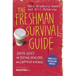 The Freshman Survival Guide - by  Nora Bradbury-Haehl & Bill McGarvey (Paperback) - 1 of 1