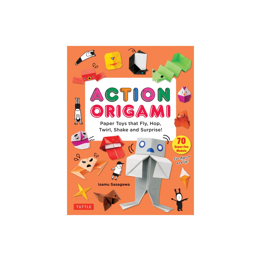 Action Origami - by Isamu Sasagawa (Paperback)