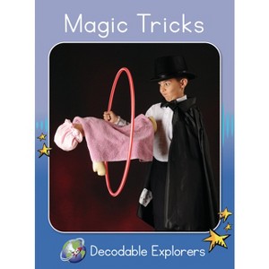 Magic Tricks - (Red Rocket (Tm) Readers Decodable Explorers) by  Rachel Walker (Paperback) - 1 of 1