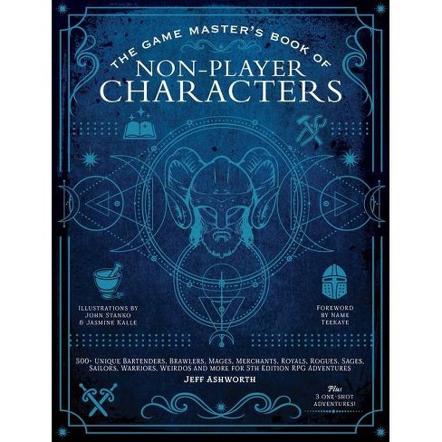 The Game Master's Book Of Non-player Characters - By Jeff Ashworth ( hardcover) : Target