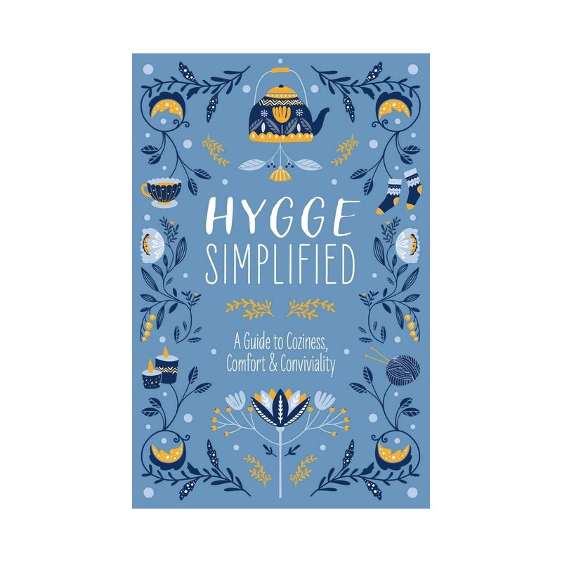 Hygge Simplified - by  Tim Rayborn (Hardcover), 1 of 2