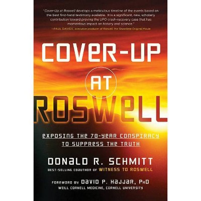 Cover-Up at Roswell - by  Donald Schmitt (Paperback)