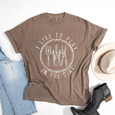 Simply Sage Market Women's I Like To Play In The Dirt Short Sleeve Garment Dyed Tee