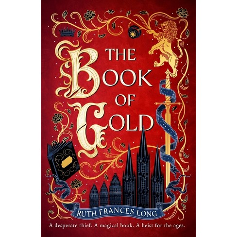 The Book of Gold - (The Feral Gods) by  Ruth Frances Long (Hardcover) - image 1 of 1