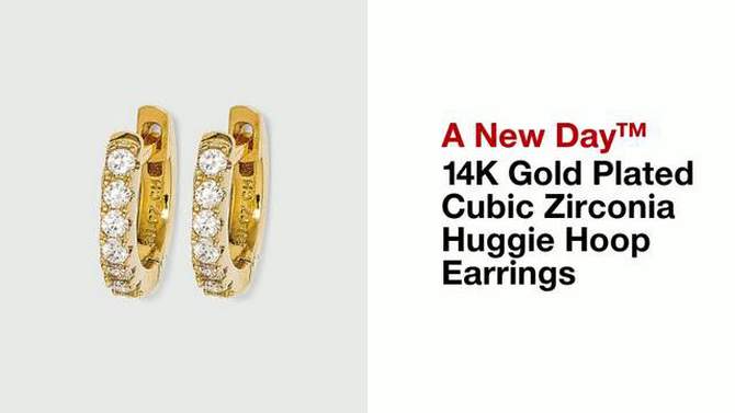 14K Gold Plated Cubic Zirconia Huggie Hoop Earrings - A New Day&#8482;, 2 of 9, play video