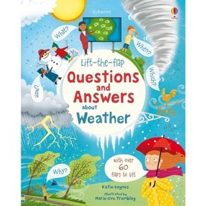 Lift-The-Flap Questions and Answers about Weather - by  Katie Daynes (Board Book) - 1 of 1