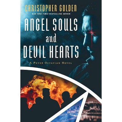 Angel Souls and Devil Hearts - by  Christopher Golden (Paperback)