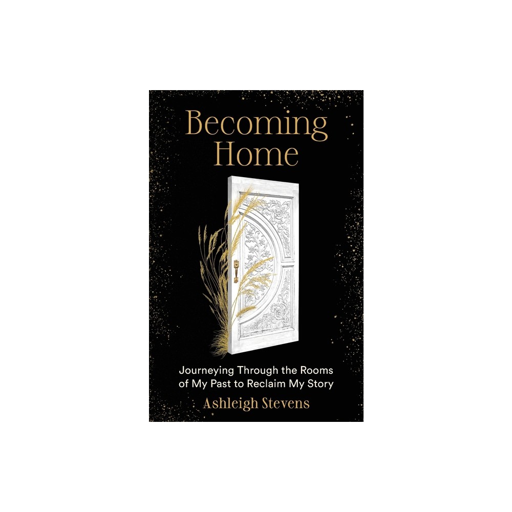 Becoming Home - Large Print by Ashleigh G Stevens (Paperback)