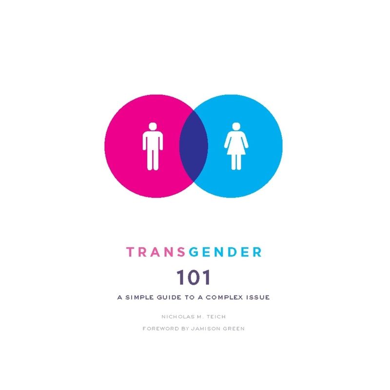 Transgender 101 - by  Nicholas Teich (Paperback), 1 of 2