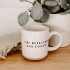 Sweet Water Decor She Believed She Could Stoneware Coffee Mug -14oz - 2 of 4