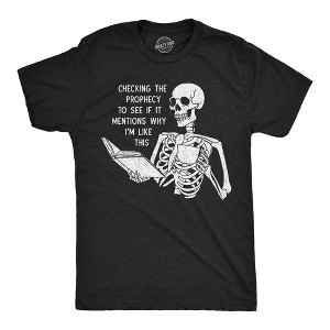 Mens Funny T Shirts Sarcastic Checking The Prophecy To See If It Mentions Why Im Like This Novelty Tee For Men - Crazy Dog Men's T Shirt - 1 of 4