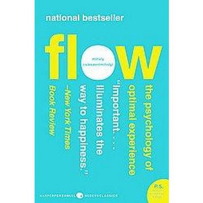 Flow - (Harper Perennial Modern Classics) by  Mihaly Csikszentmihalyi (Paperback)