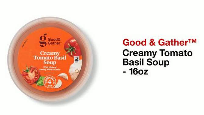 Creamy Tomato Basil Soup - 16oz - Good & Gather&#8482;, 2 of 5, play video