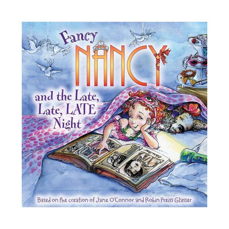 Fancy Nancy and the Late, Late, Late Nig ( Fancy Nancy) (Paperback) by Jane O'Connor, 1 of 2