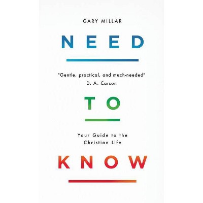 Need to Know - by  Gary Millar (Paperback)