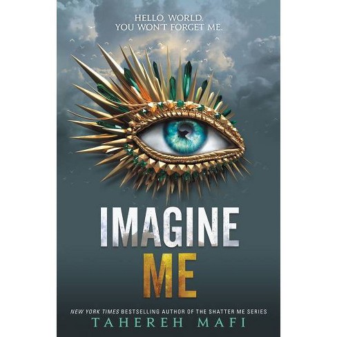 Shatter Me By Tahereh Mafi