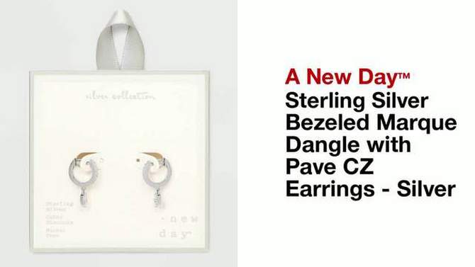 Sterling Silver Bezeled Marque Dangle with Pave CZ Earrings - A New Day&#8482; Silver, 2 of 5, play video