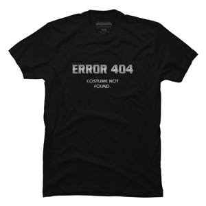 Men's Design By Humans Error 404 Costume not found, Halloween Design By InfaredDesigns T-Shirt - 1 of 4