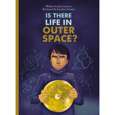 Is There Life in Outer Space? - (Marvelous But True) by  Jan Leyssens (Hardcover)