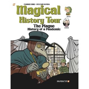 Magical History Tour Vol. 5: The Plague - by  Fabrice Erre (Hardcover) - 1 of 1