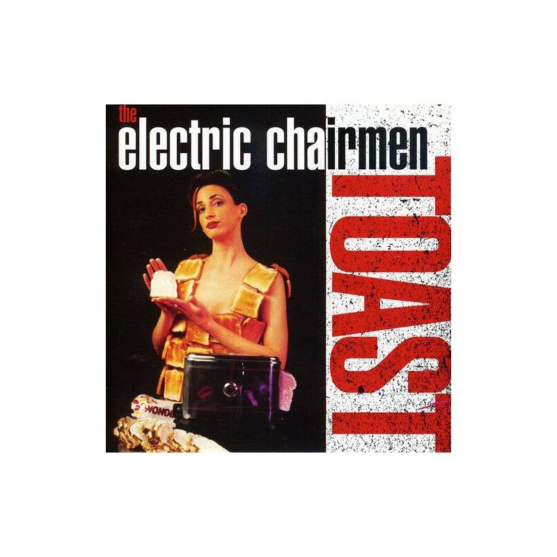 Electric Chairmen - Toast (CD), 1 of 2