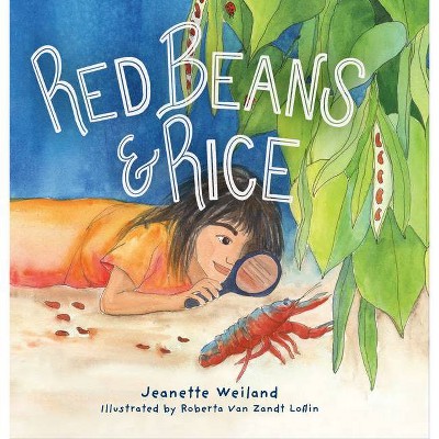 Red Beans & Rice - by  Jeanette Weiland (Hardcover)
