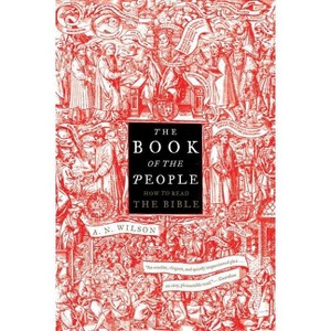 The Book of the People - by  A N Wilson (Paperback) - 1 of 1