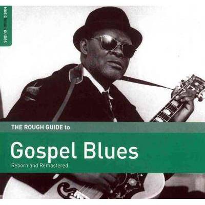 VARIOUS ARTISTS - Rough Guide to Gospel Blues (CD)