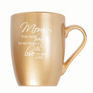 Elanze Designs Mom You Add Beauty To My World & Love To My Life 10 ounce New Bone China Coffee Tea Cup Mug, Vegas Gold - 1 of 4