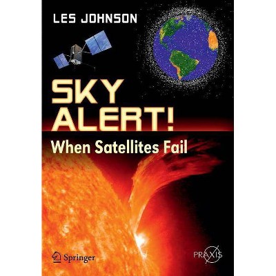 Sky Alert! - by  Les Johnson (Paperback)