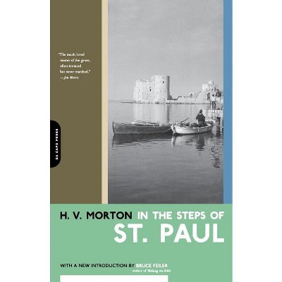 In the Steps of St. Paul - by  H V Morton (Paperback)