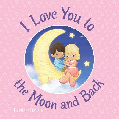 I Love You to the Moon and Back - by  Susanna Leonard Hill (Hardcover)