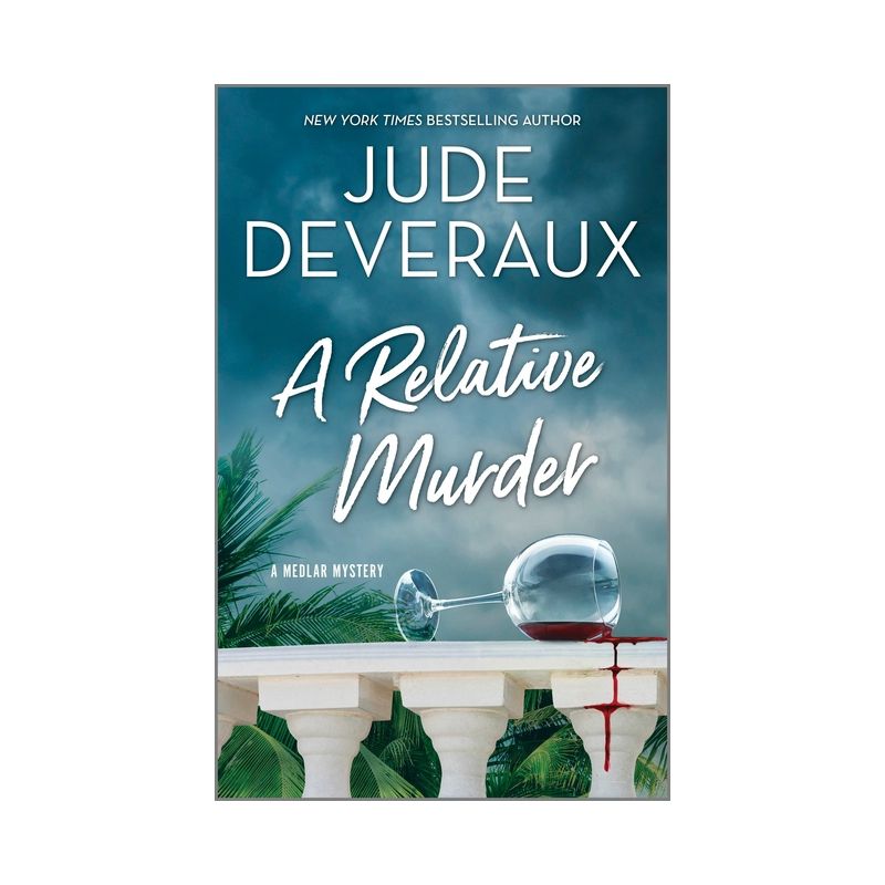 A Relative Murder - (Medlar Mystery) by Jude Deveraux, 1 of 2