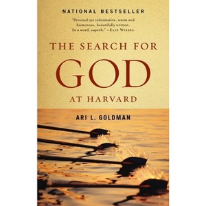 The Search for God at Harvard - by  Ari L Goldman (Paperback) - 1 of 1