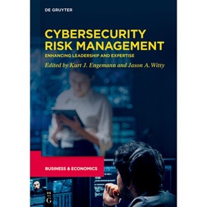 Cybersecurity Risk Management - by  Kurt J Engemann & Jason A Witty (Hardcover) - 1 of 1