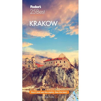 Fodor's Krakow 25 Best - (Full-Color Travel Guide) 2nd Edition by  Fodor's Travel Guides (Paperback)