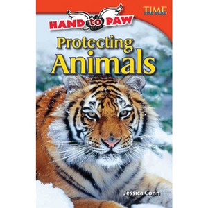 Hand to Paw - (Time for Kids(r) Informational Text) 2nd Edition by  Jessica Cohn (Paperback) - 1 of 1