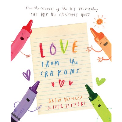 Love from the Crayons - by Drew Daywalt (Hardcover)