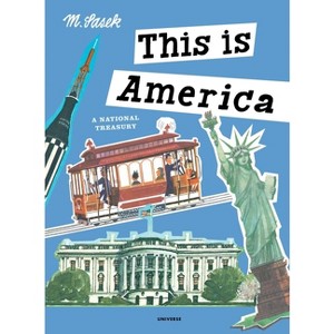 This Is America - (This Is . . .) Abridged by  Miroslav Sasek (Hardcover) - 1 of 1