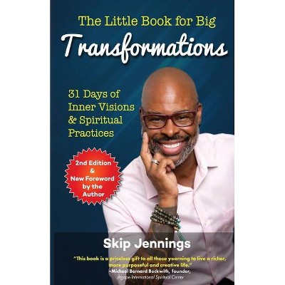 The Little Book for Big Transformations (Second Edition) - 2nd Edition by  Skip Jennings (Paperback)