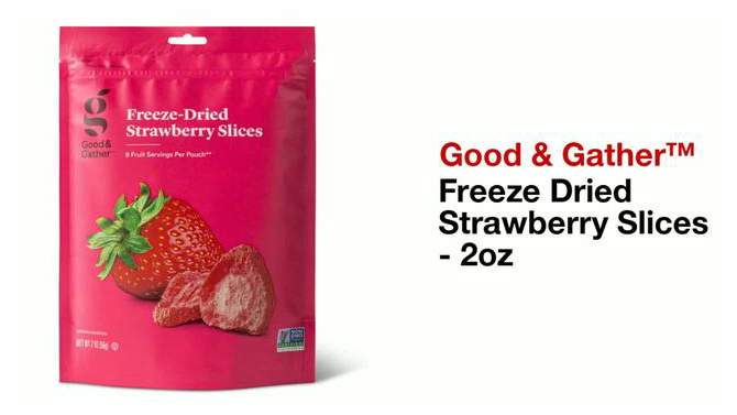 Freeze Dried Strawberry Slices - 2oz - Good & Gather&#8482;, 2 of 10, play video